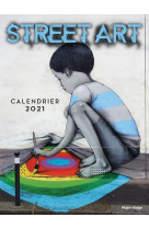 Calendrier mural street art 2021 (edition 2021)