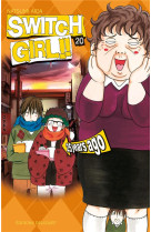 Switch girl tome 20