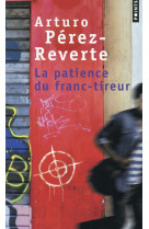 La patience du franc-tireur