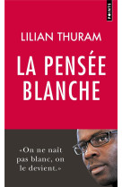 La pensee blanche