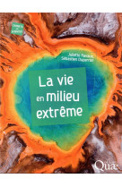 La vie en milieu extreme