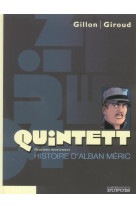 Quintett tome 2 : histoire d'alban meric