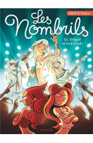 Les nombrils tome 8 : ex, drague et rock'n'roll !