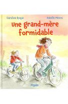 Une grand-mere formidable