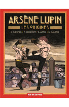 Arsene lupin : les origines : integrale tomes 1 a 3