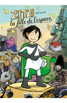 Zita, la fille de l'espace t.1