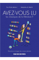 Avez-vous lu les classiques de la litterature ? tome 3