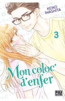 Mon coloc' d'enfer tome 3