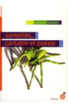 Vampires, cartable et poesie