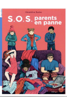 S.o.s. parents en panne