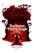 Le royaume de pierre d'angle tome 3 : les adieux