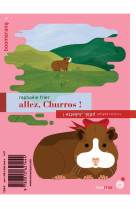 Allez, churros ! pitie, juliette !