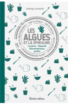 Les algues et la spiruline