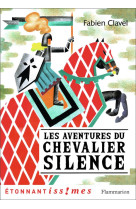 Les aventures du chevalier silence