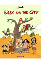 Silex and the city - tome 1 - silex and the city