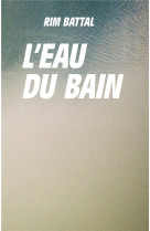 L'eau du bain