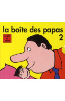 La boite des papas 2