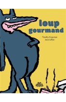 Loup gourmand