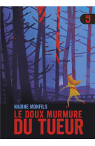 Le doux murmure du tueur