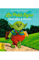 Le petit ogre veut aller a l'ecole