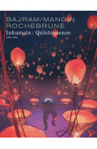 Aire libre - t02 - inhumain - quintessence