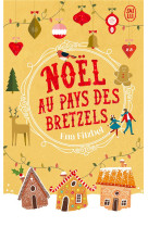 Noel au pays des bretzels