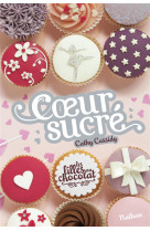 Les filles au chocolat tome 5.1/2 : coeur sucre