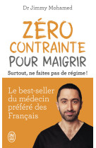 Zero contrainte pour maigrir - surtout, ne faites pas de regime !