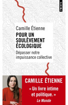 Pour un soulevement ecologique - depasser notre impuissance collective