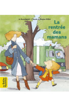 La rentree des mamans