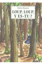 Loup, loup, y es-tu ?