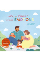 Moi, ma famille et nos emotions