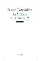 La maladie de la famille m.