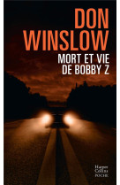 Mort et vie de bobby z