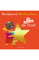 Les tresors de petit ours brun : 10 histoires de noel