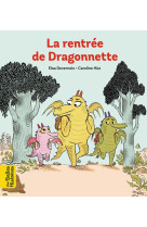 La rentree de dragonnette