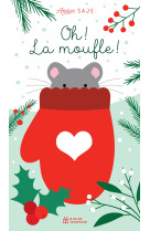 Les tout-cartons petite enfance - t28 - oh ! la moufle !