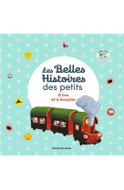 Les belles histoires des petits a lire et a ecouter