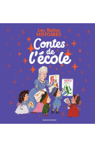 Les belles histoires - contes de l'ecole