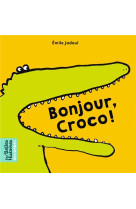 Bonjour, croco !