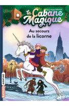 La cabane magique tome 31 : au secours de la licorne