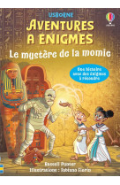 Le mystere de la momie - aventures a enigmes - des 7 ans