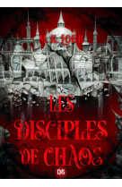 Les disciples de chaos (broche) - tome 2 les sept saints sans visage