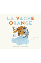 La vache orange - pere castor pour les tout-petits