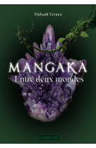 Mangaka - vol02 - entre deux mondes