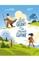 Le petit geant et la grande lutine - c'est ainsi que naquit