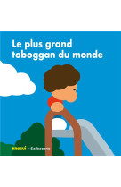 Le plus grand toboggan du monde