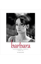 Barbara  -  photographies inedites