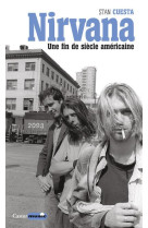 Nirvana une fin de siecle americaine