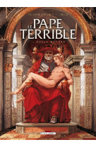 Le pape terrible t01 - della rovere